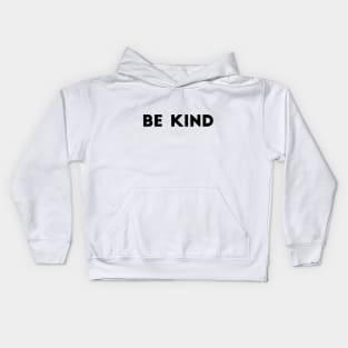 Be Kind Kids Hoodie